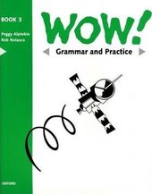WOW!: Grammar and Practice Book Level 3 : Window on the World - фото обкладинки книги