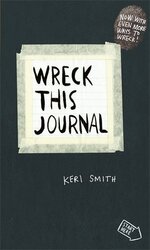 Wreck This Journal: To Create is to Destroy, Now With Even More Ways to Wreck! - фото обкладинки книги