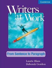 Writers at Work: From Sentence to Paragraph Student's Book - фото обкладинки книги