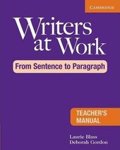 Writers at Work: From Sentence to Paragraph Teacher's Manual - фото обкладинки книги