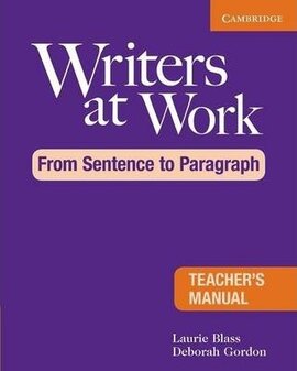 Writers at Work: From Sentence to Paragraph Teacher's Manual - фото книги