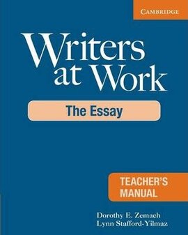 Writers at Work Teacher's Manual : The Essay - фото книги