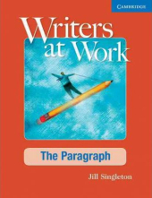 Writers at Work: The Paragraph Student's Book - фото обкладинки книги