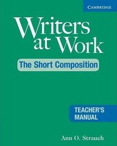 Writers at Work: The Short Composition Teacher's Manual - фото обкладинки книги