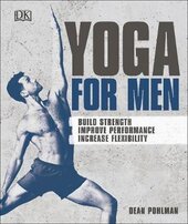 Yoga For Men : Build Strength, Improve Performance, Increase Flexibility - фото обкладинки книги