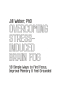 Подолай стрес від мозкового туману. 10 простих рішень, щоб зосередитися, поліпшити память та відчути себе стійким - фото 3