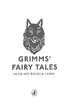 Grimms' Fairy Tales: Jacob Grimm & Wilhelm Grimm (Puffin Clothbound Classics) - фото 2