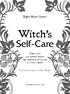 Witch's Self-Care. Книга магії для сучасної відьми про турботу та догляд за тілом і духом - фото 2